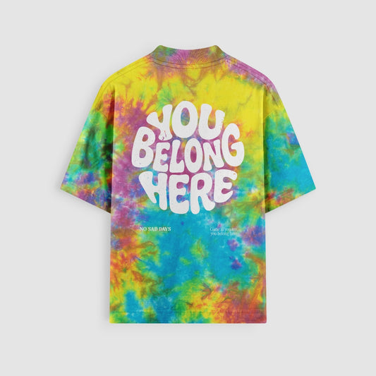 You Belong Here Pride Rainbow Tie-Dye back