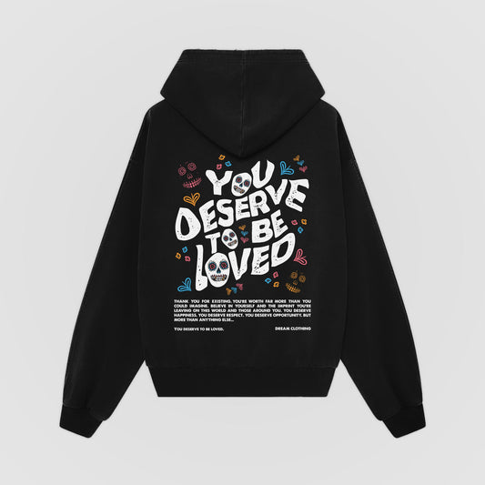 You Deserve To Be Loved Black Oversized Hoodie (Día de Muertos), back view - DREAM. mental health streetwear