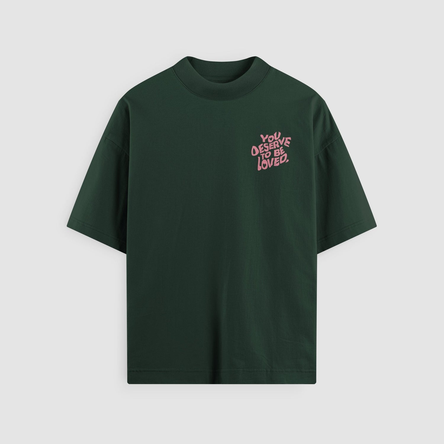 You Deserve To Be Loved Valentine's Oversized Tee by No Sad Days