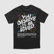 You Deserve To Be Loved Black Tee (Día de Muertos) - DREAM Clothing 