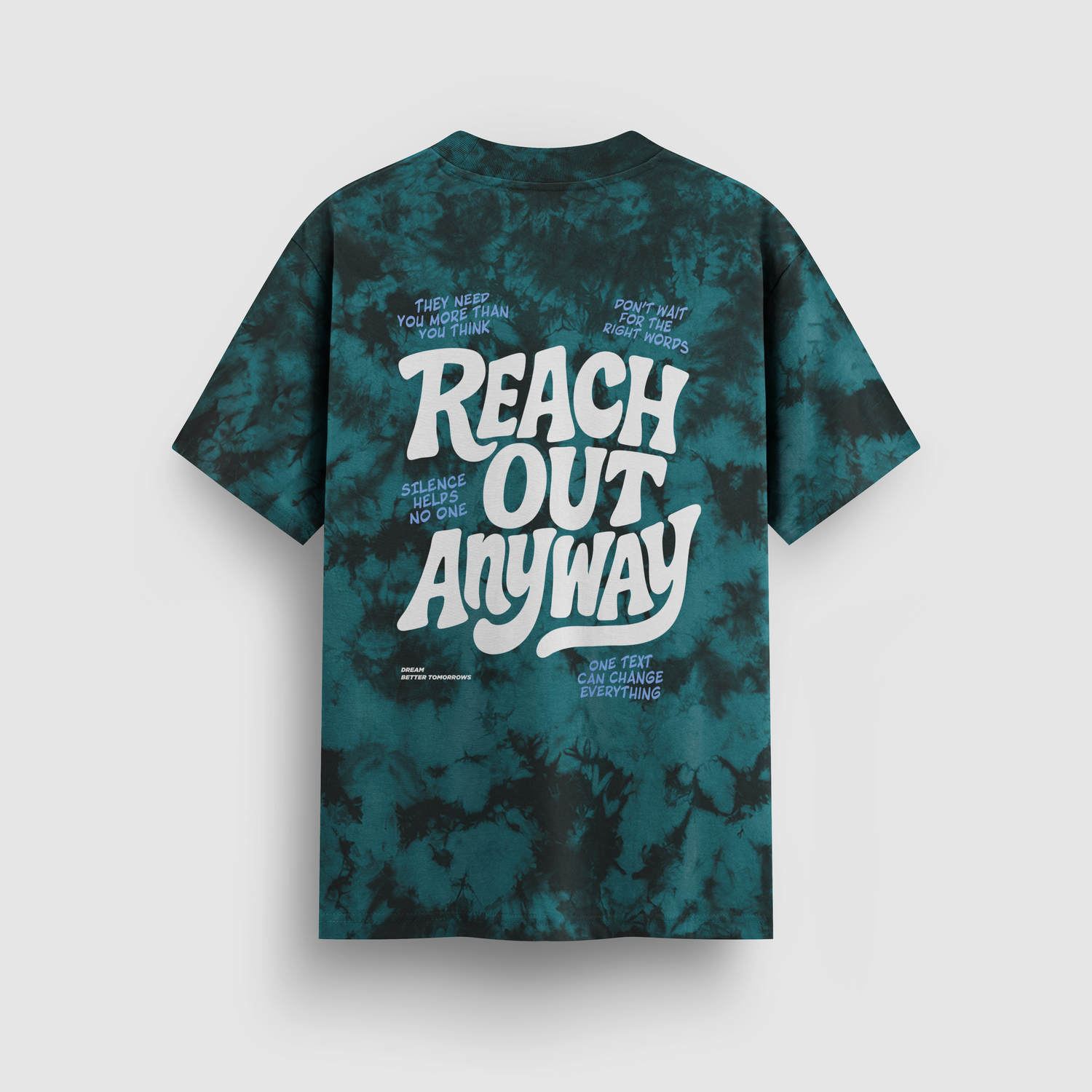 Reach Out Anyway Tie-Dye Tee (Teal)