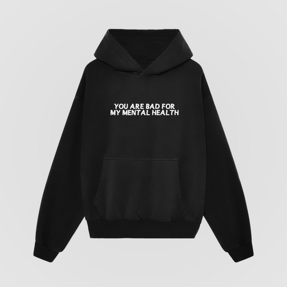 Bad For My Mental Health Oversized Hoodie - Black