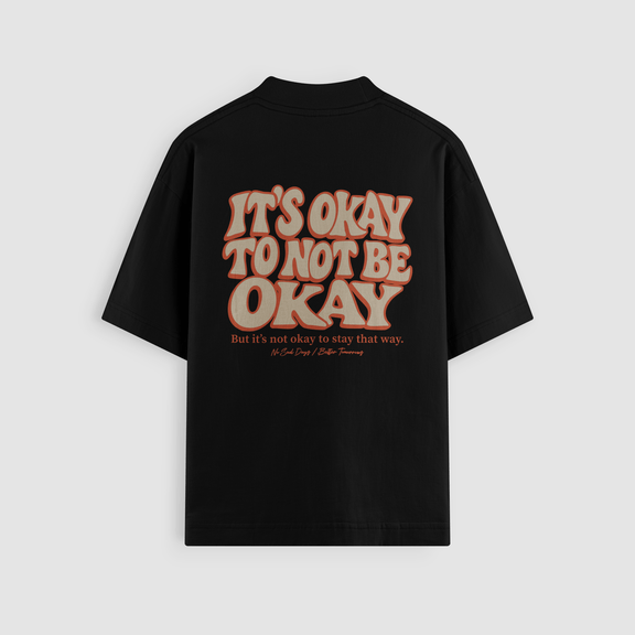 It’s Okay To Not Be Okay Black Oversized Tee by No Sad Days