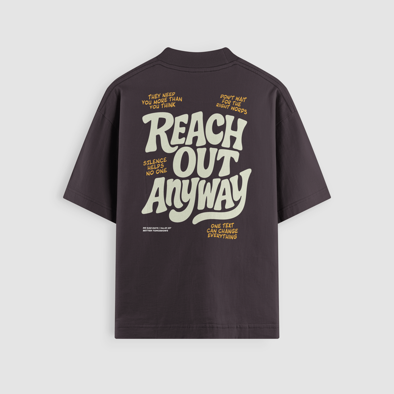 Reach Out Anyway Oversized Tee by No Sad Days