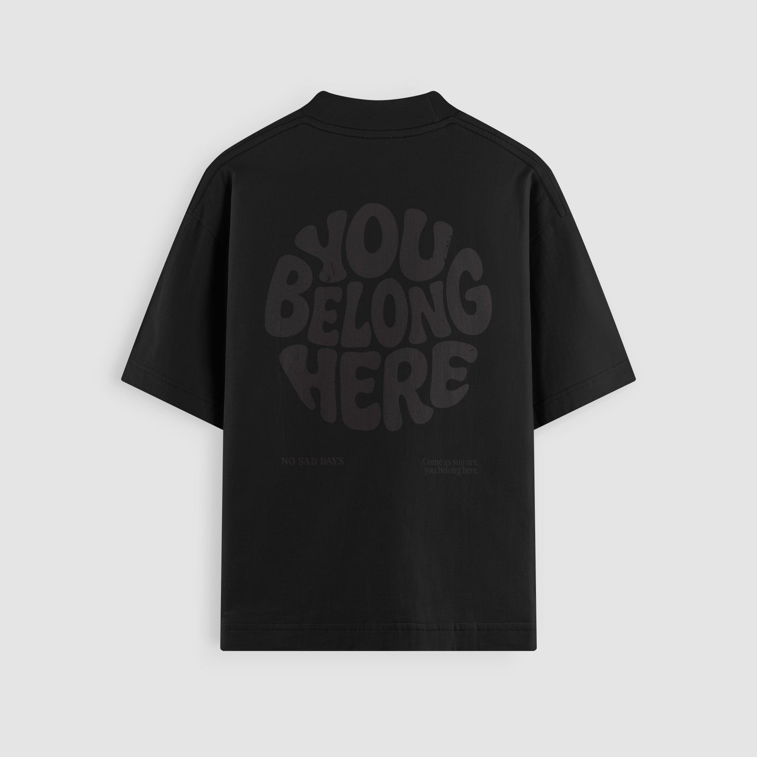 You Belong Here Blackout Oversized Tee by No Sad Days