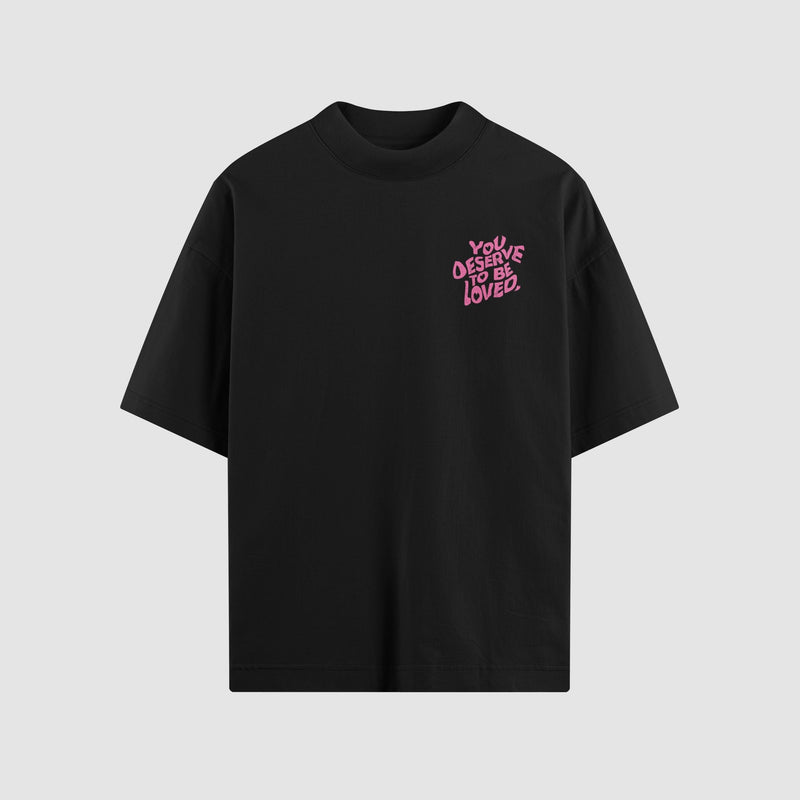 You Deserve To Be Loved Classic Oversized Tee by No Sad Days