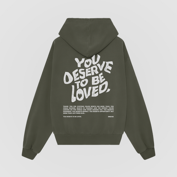 You Deserve To Be Loved Oversized Hoodie - Olive