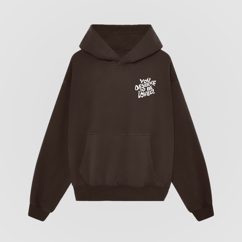 You Deserve To Be Loved Oversized Hoodie - Saddle Brown