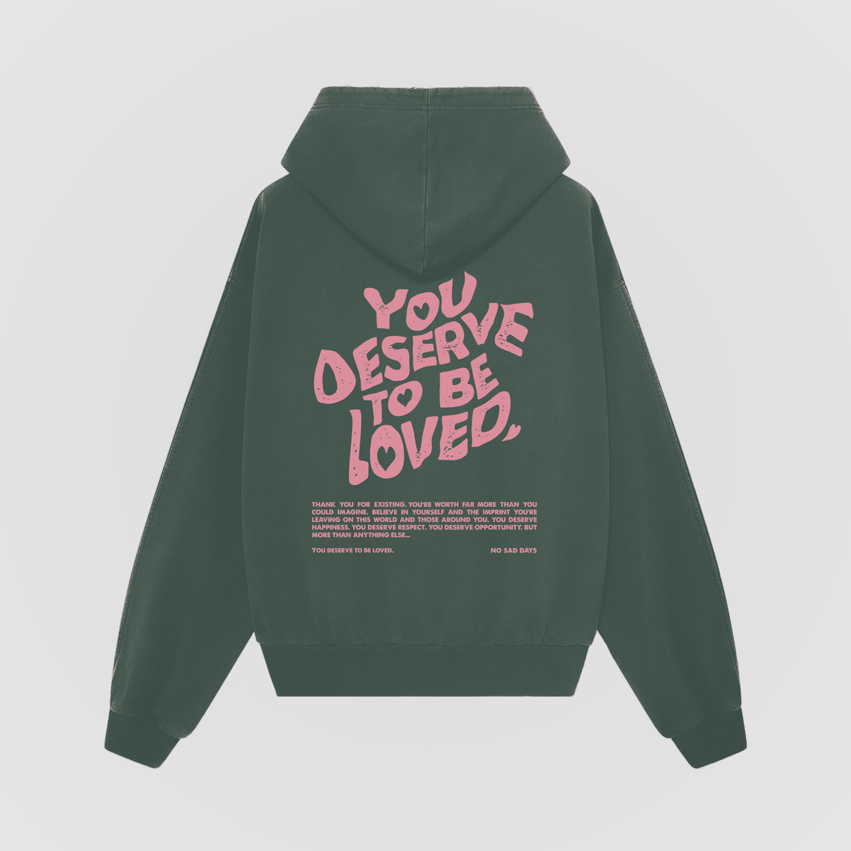 You Deserve To Be Loved Valentine's Oversized Hoodie by No Sad Days