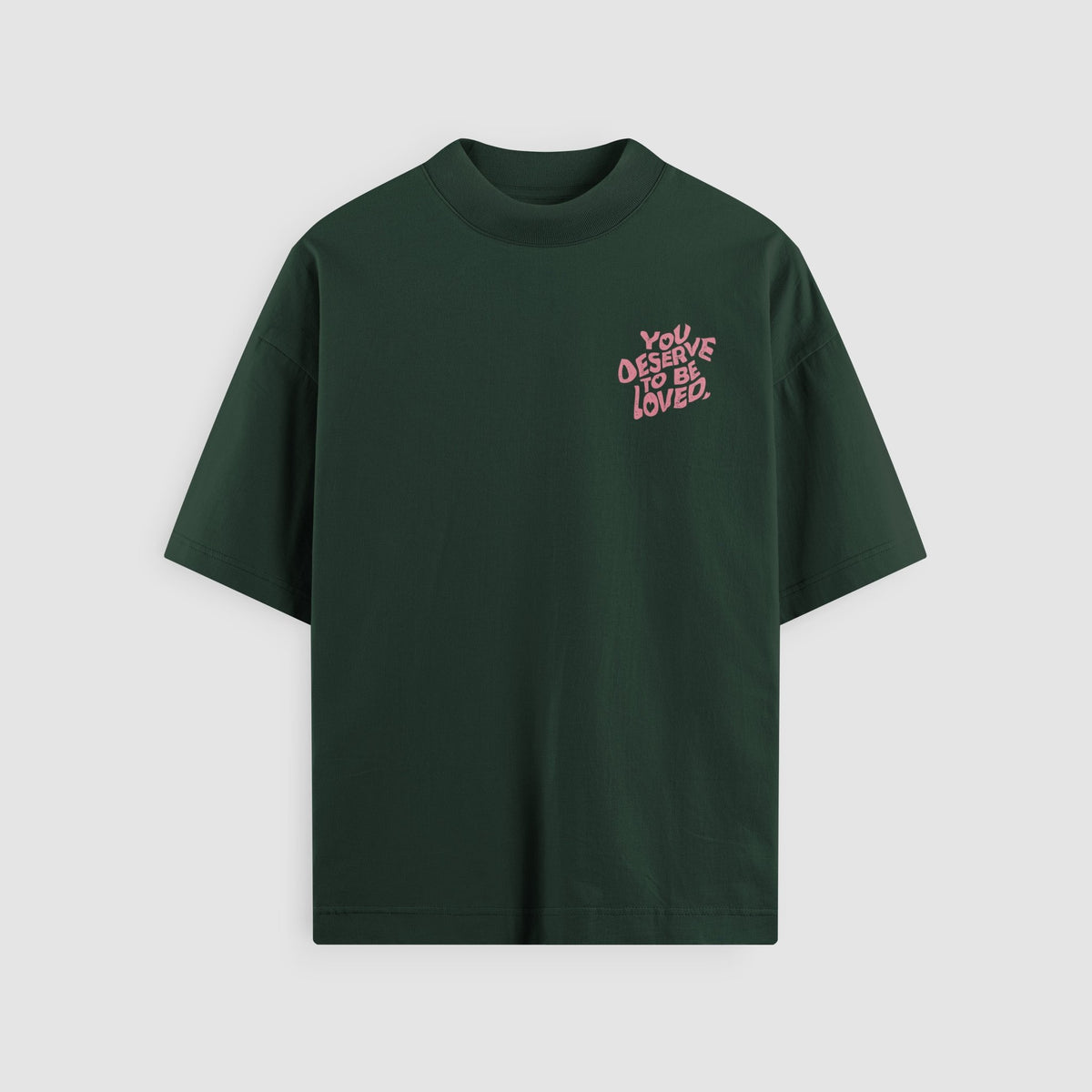 You Deserve To Be Loved Valentine's Oversized Tee by No Sad Days